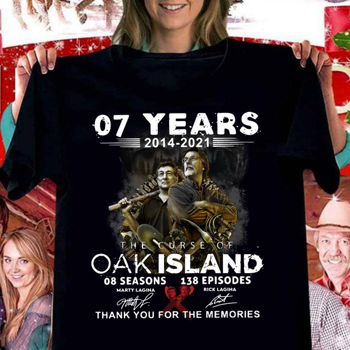 07 years 2014-2021 The Curse Of Oak Island 08 seasons 138 episodes signatures thank you for the memories t-shirt woman shirt