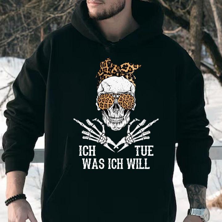 Skull ich tue was ich will t-shirt hoodie