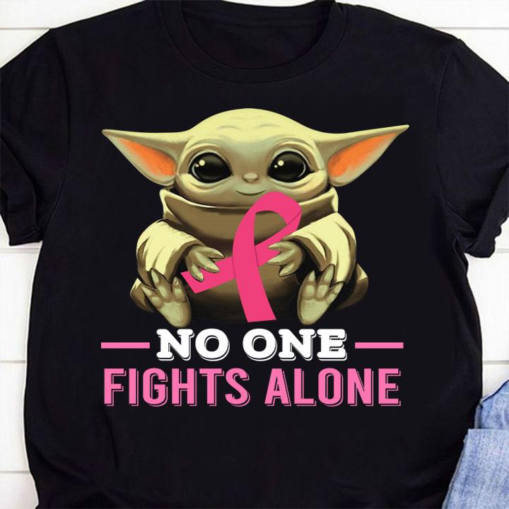 Star Wars Baby Yoda hold Breast cancer awareness pink no one fights alone t-shirt shirt