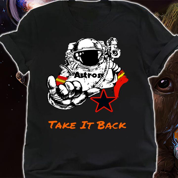 Astros Take It Back Houston Astros t-shirt shirt