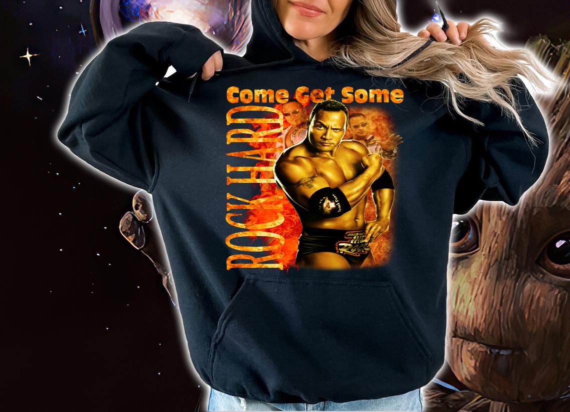 Dwyane Johnson The Rock Hard Come Get Some WWE WWF Vintage Style t-shirt hoodie