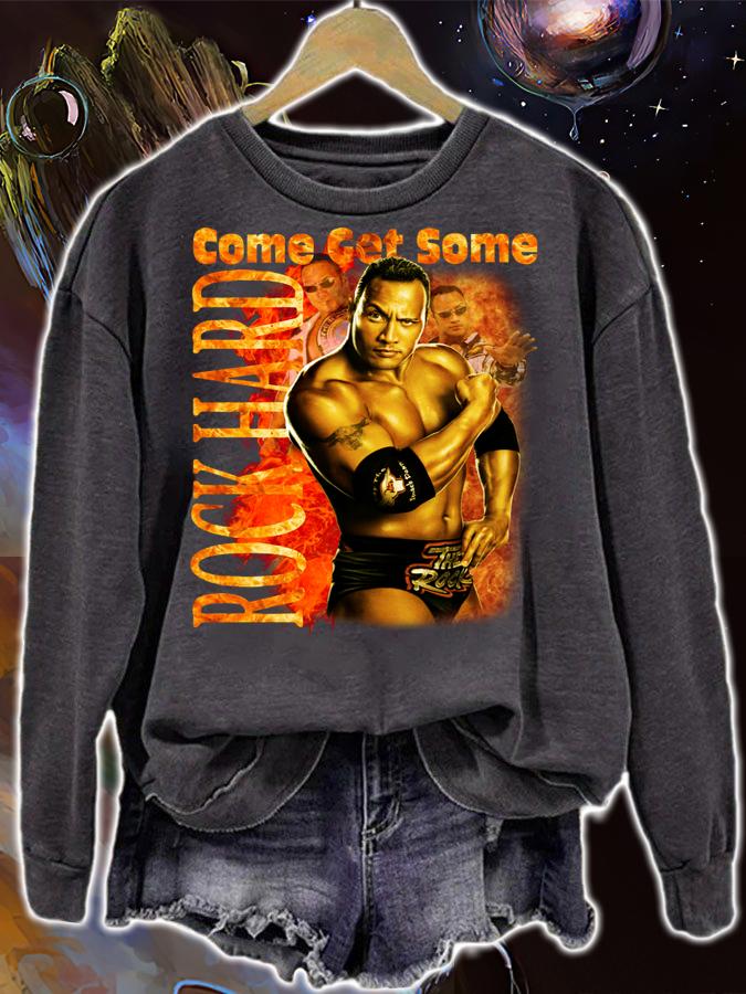 Dwyane Johnson The Rock Hard Come Get Some WWE WWF Vintage Style t-shirt sweatshirt