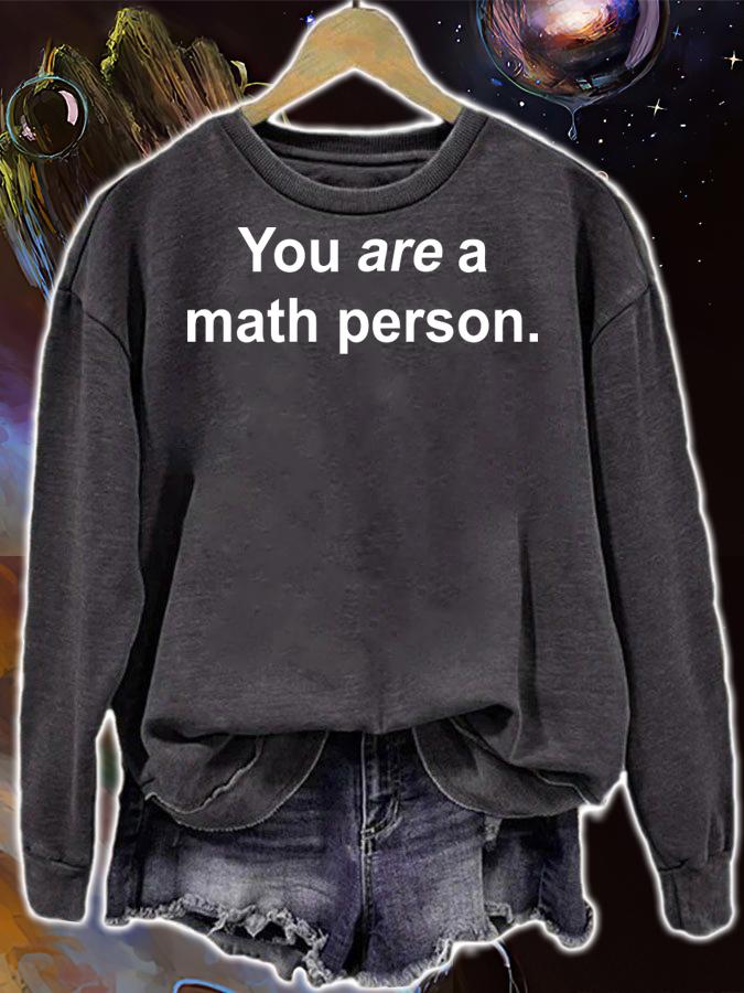 You Are A Math Person t-shirt sweatshirt