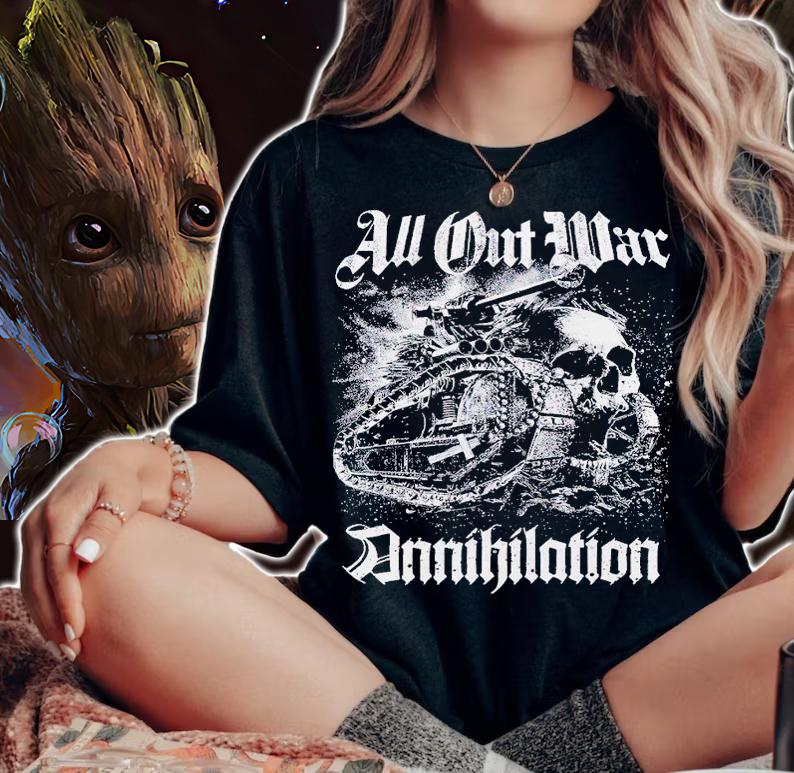 All Out War Annihilation shirt t-shirt woman shirt