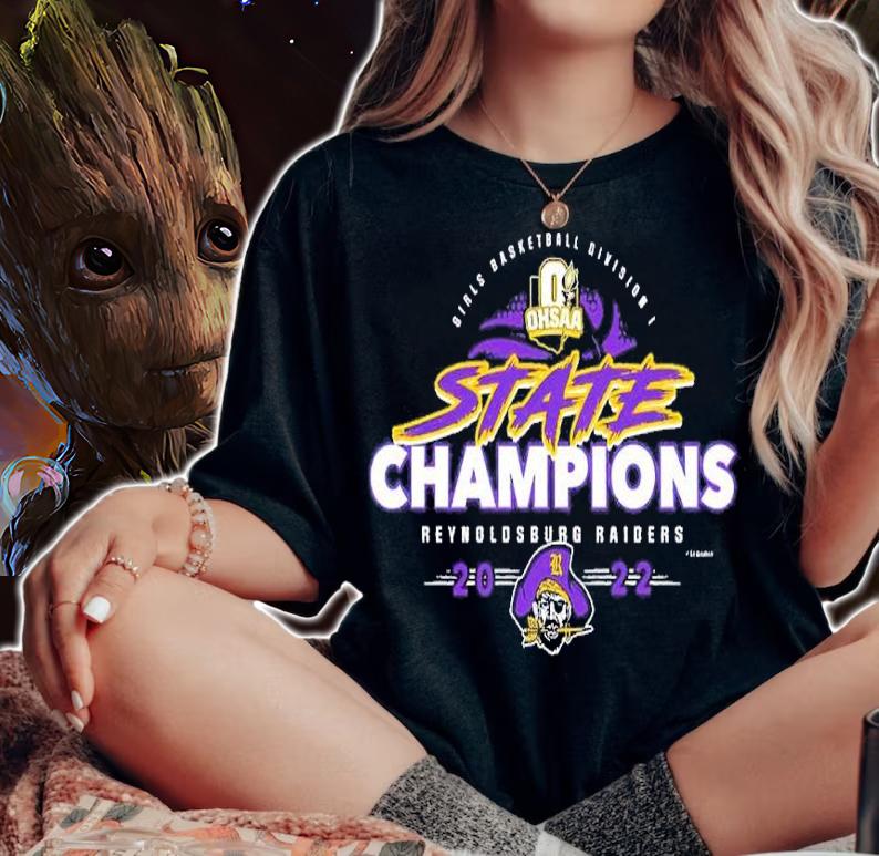 2022 OHSAA Girls Basketball Division I State Champions Reynoldsburg Raiders shirt t-shirt woman shirt