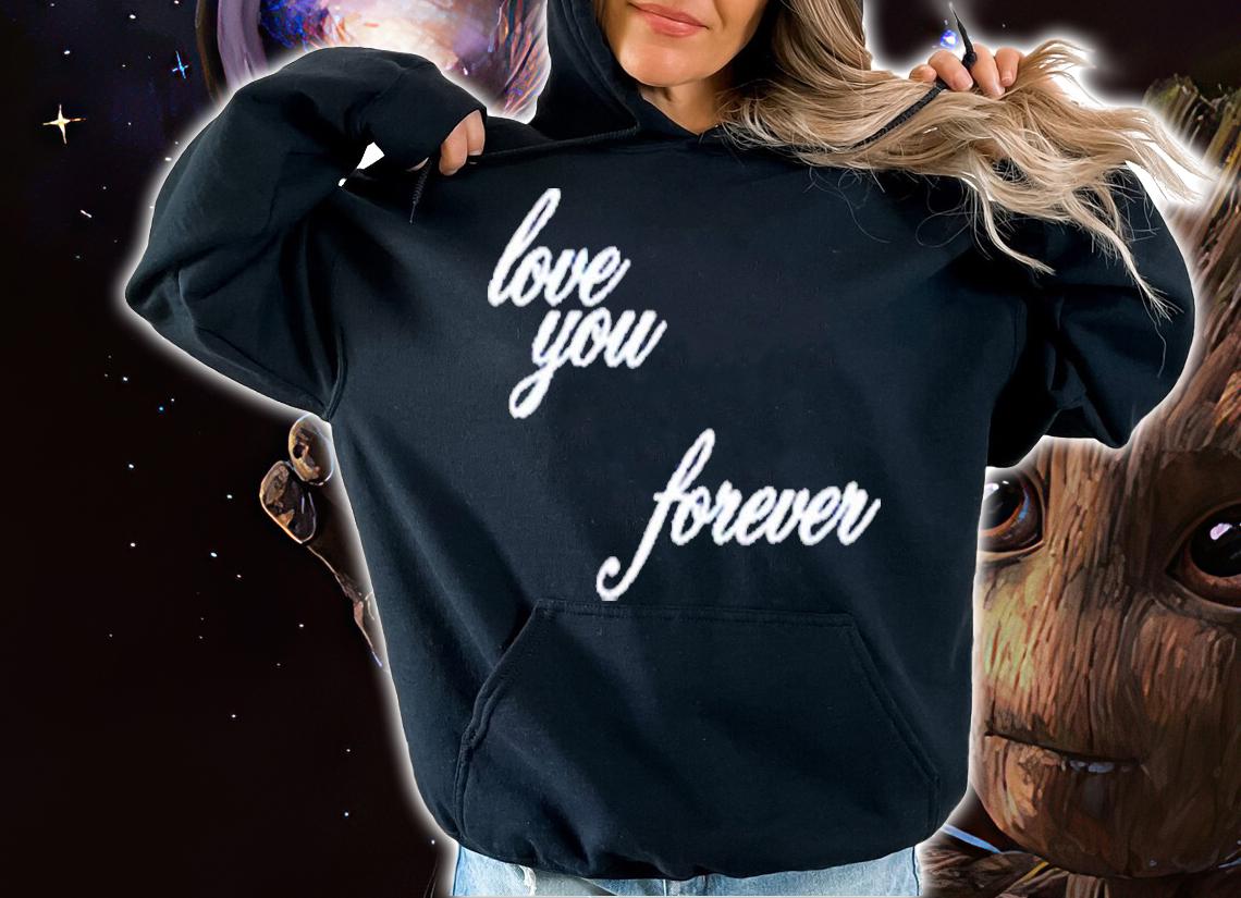Fletcher Love You Forever 2022 Shirt t-shirt hoodie