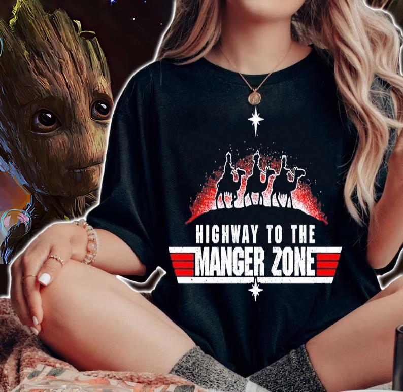 Highway to the Manger Zone shirt t-shirt woman shirt
