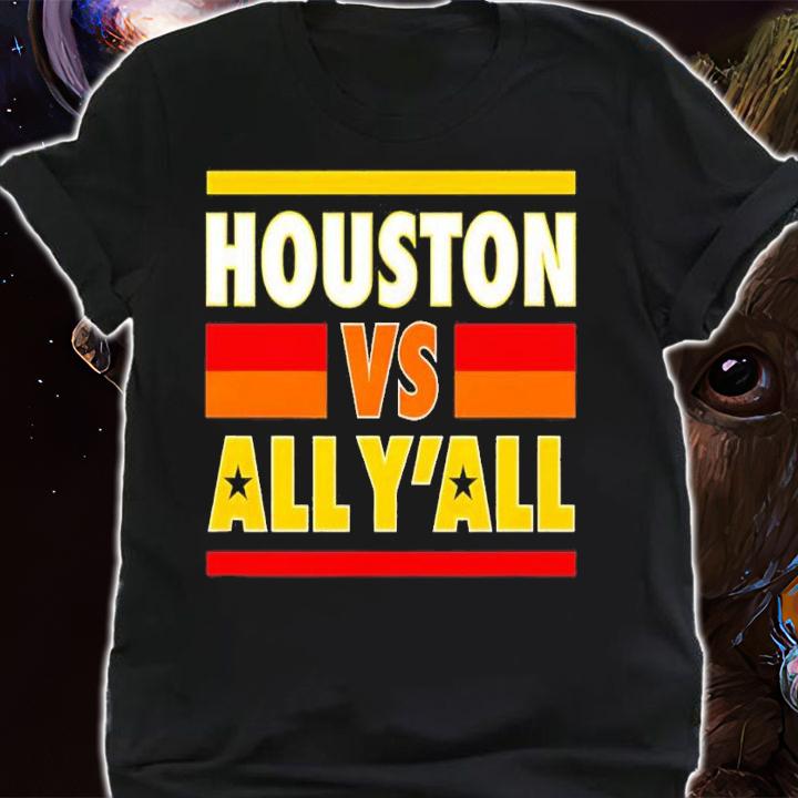 Houston vs all y'all Houston baseball shirt t-shirt shirt