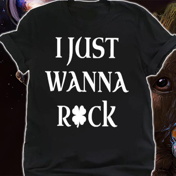 I Just Wanna Shamrock St Patrick Day Shirt t-shirt shirt