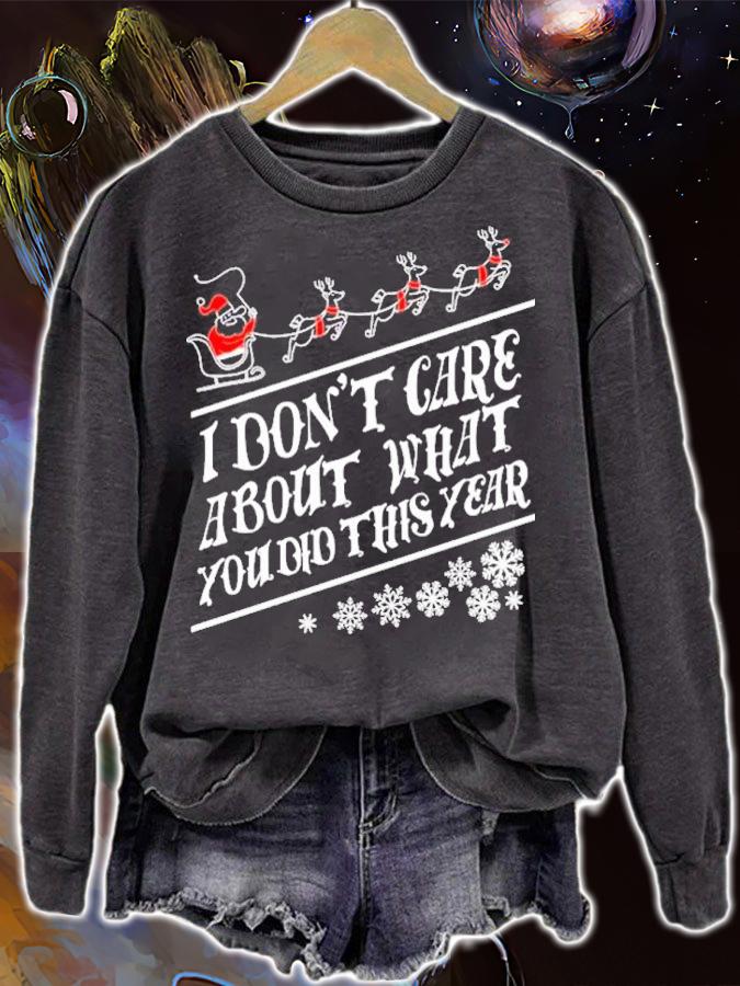 I don't care about what you did this year Christmas shirt t-shirt sweatshirt