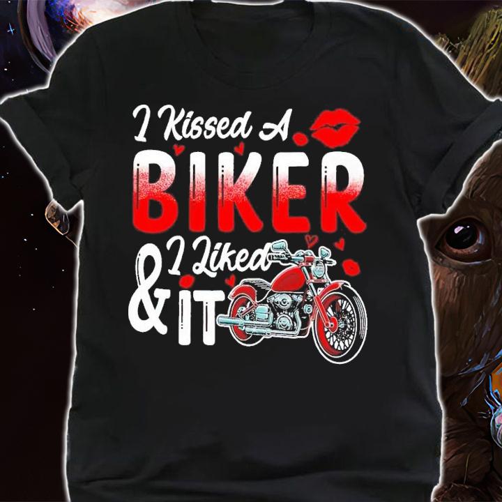 I kissed a biker I liked it Valentine's Day Biker shirt t-shirt shirt