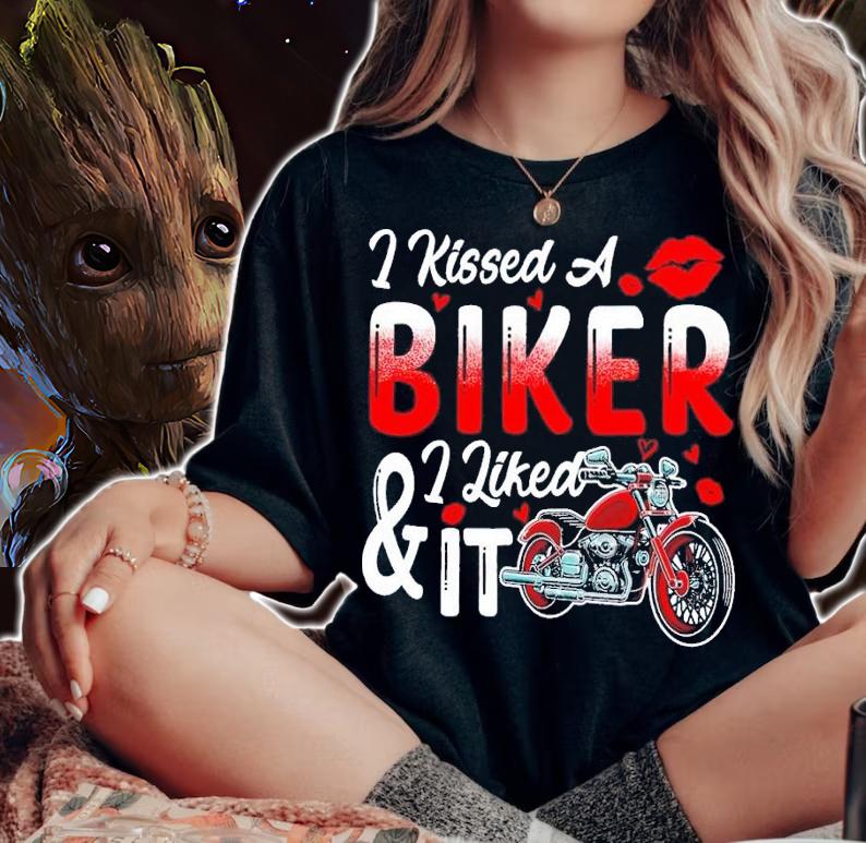 I kissed a biker I liked it Valentine's Day Biker shirt t-shirt woman shirt
