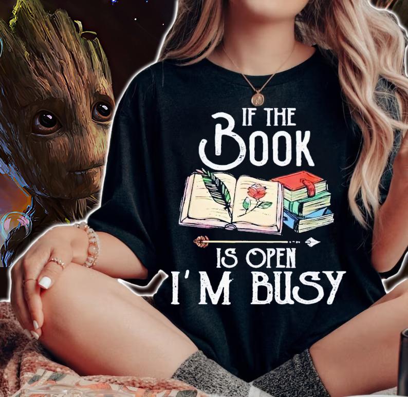 If book is open i'm busy shirt t-shirt woman shirt