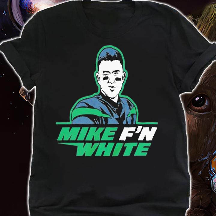 Mike F'n White New York Football shirt t-shirt shirt