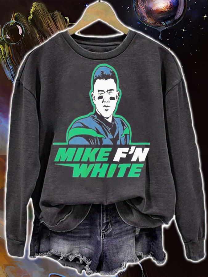 Mike F'n White New York Football shirt t-shirt sweatshirt