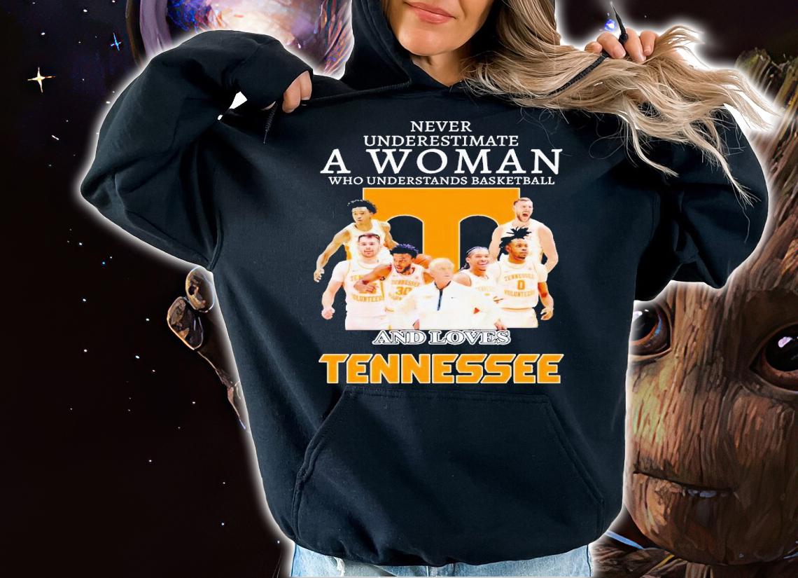 Never underestimate a woman who understands basketball and loves Tennessee shirt t-shirt