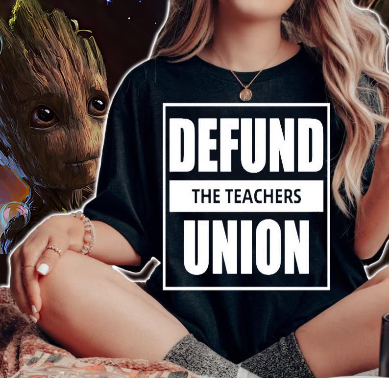 Defund The Teachers Union T-Shirt