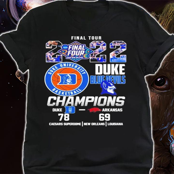 Duke University Basketball Final Tour 2022 Duke Blue Devils 78 69 Arkansas Shirt shirt