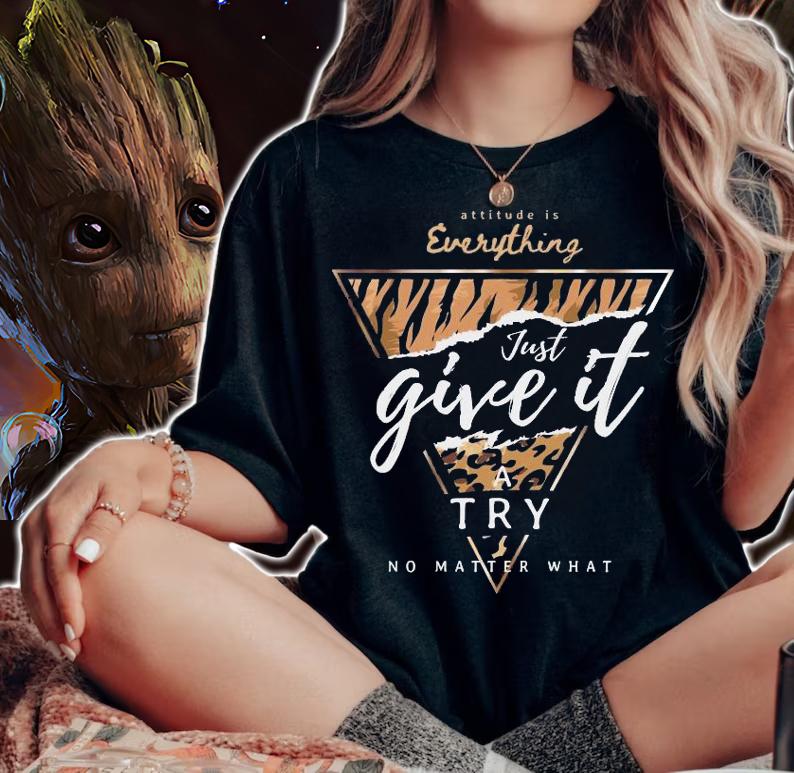 Attitude is everything just give it a try shirt woman shirt